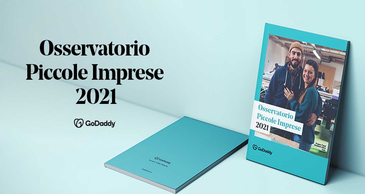 Osservatorio Piccole Imprese di GoDaddy 2021,