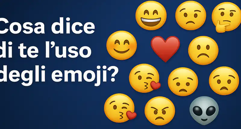 Cosa dice di te uso degli emoji